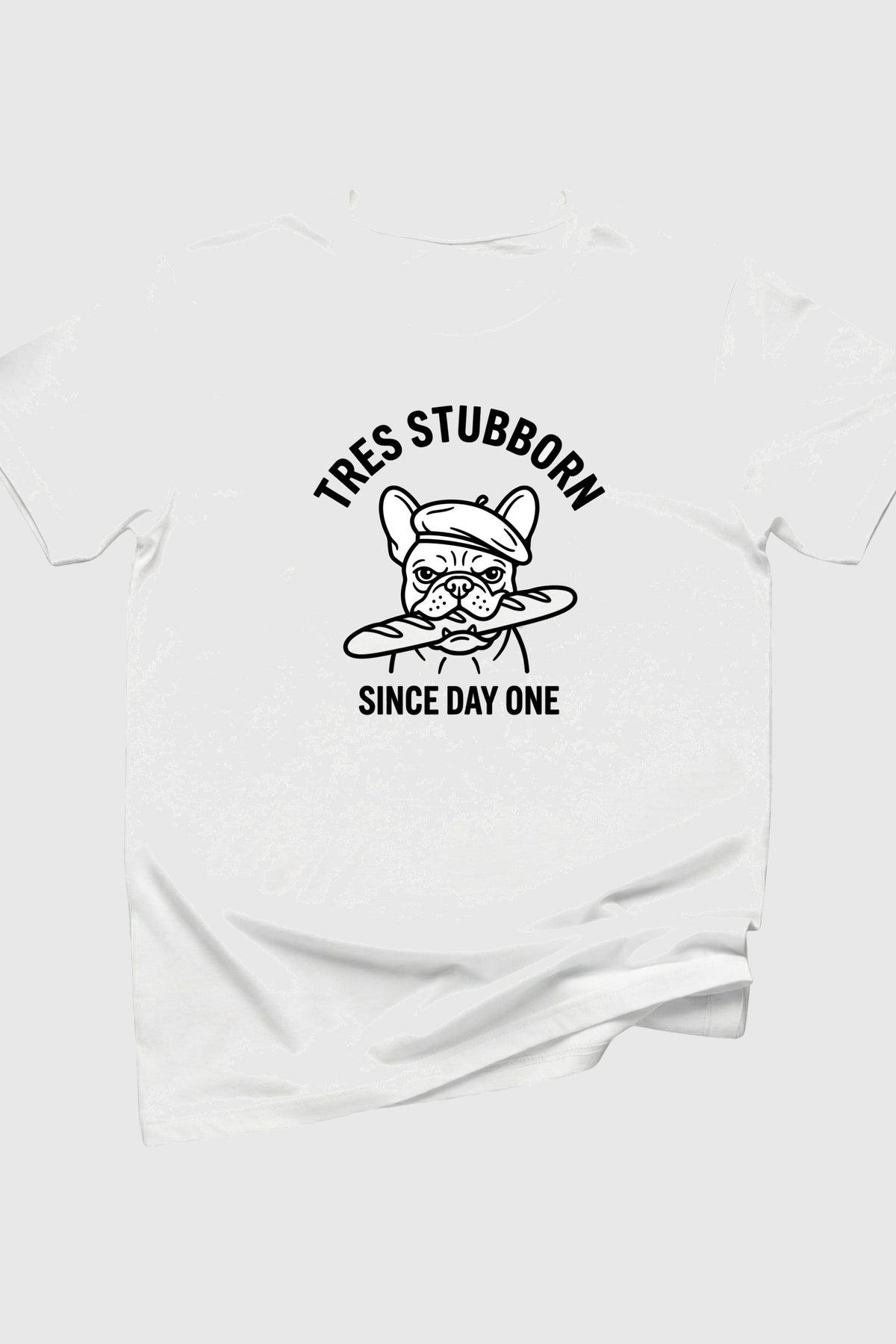 Woman wearing black Tres Stubborn french bulldog t-shirt