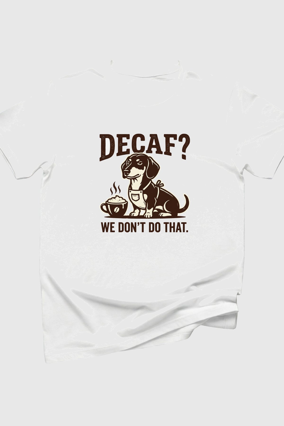 Black t-shirt with Decaf We Don't Do That dachshund coffee print, unisex crew neck
