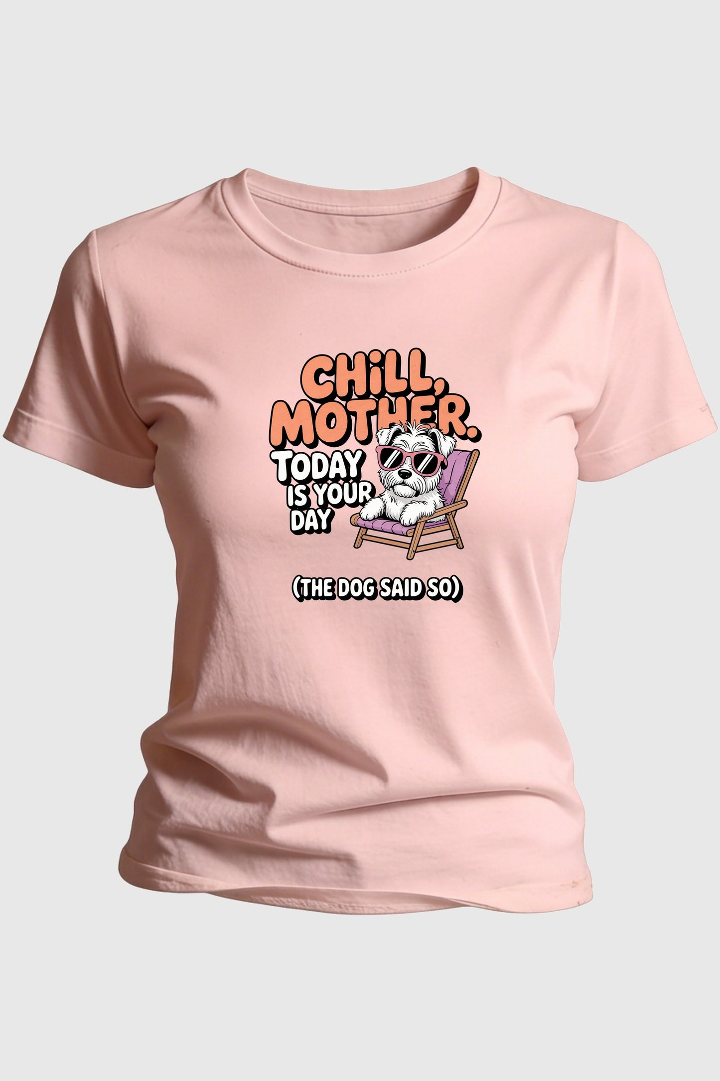 Sand t-shirt with chill mother funny dog mom gift print, unisex crew neck