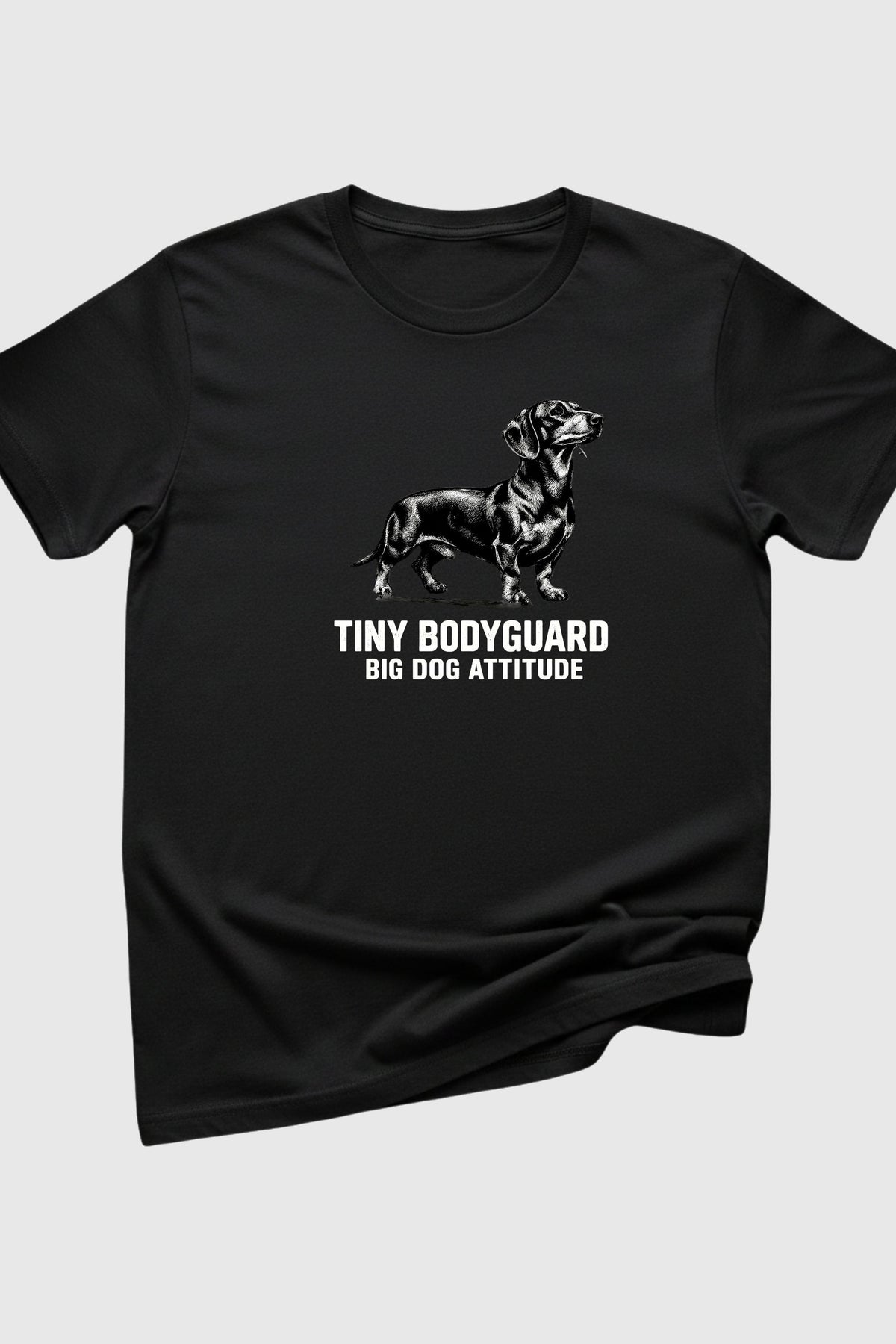Black t-shirt with Tiny Bodyguard Big Dog Attitude dachshund print, unisex crew neck
