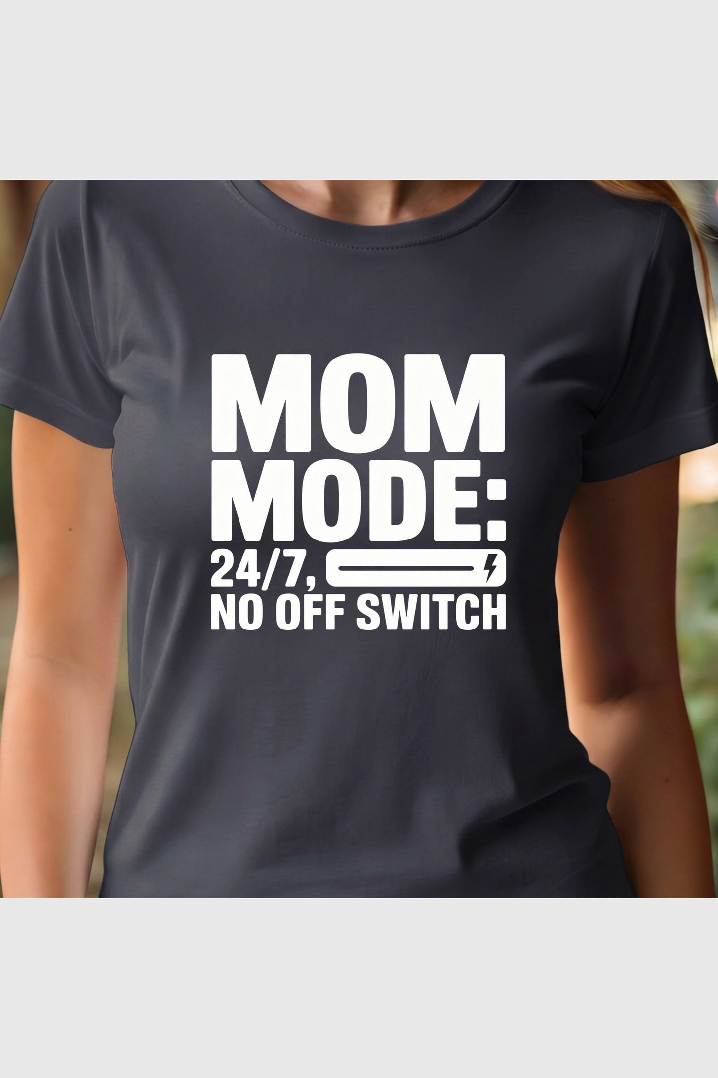 Man wearing white t-shirt with Mom Mode 24/7 print