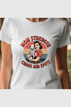 White t-shirt with Mom Strength Chaos and Spots dalmatian print, unisex crew neck