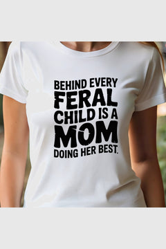 Feral Child Is a Mom Doing Her Best print close-up on black t-shirt