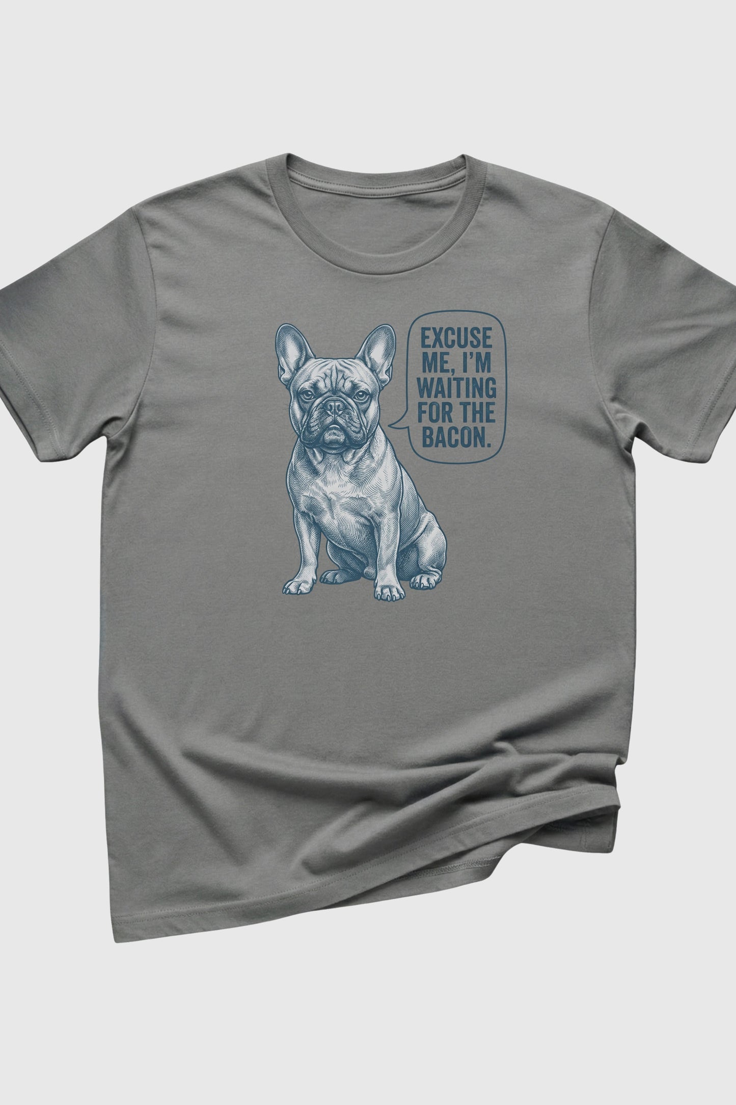 Heather gray t-shirt with Excuse Me I'm Waiting for the Bacon print, unisex crew neck