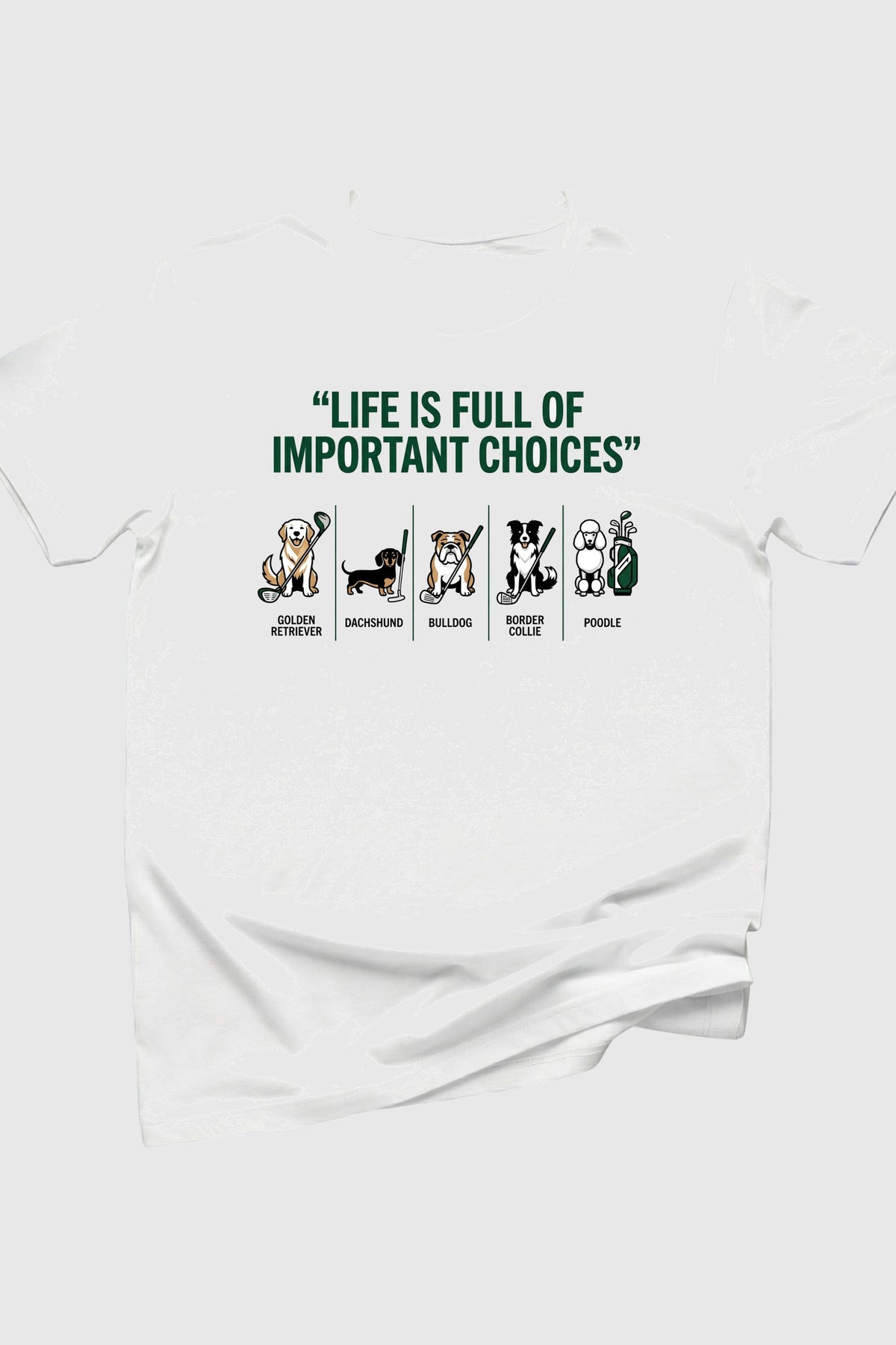 Heather gray t-shirt with dog golf life is full of choices print, unisex crew neck
