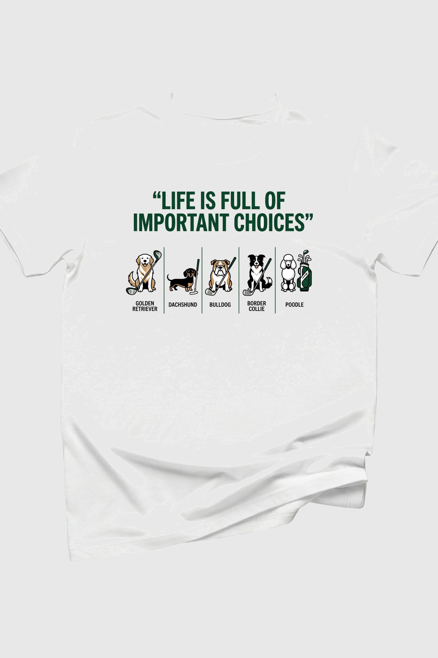 Heather gray t-shirt with dog golf life is full of choices print, unisex crew neck