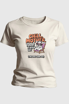 Heather gray t-shirt with chill mother funny dog mom gift print, unisex crew neck