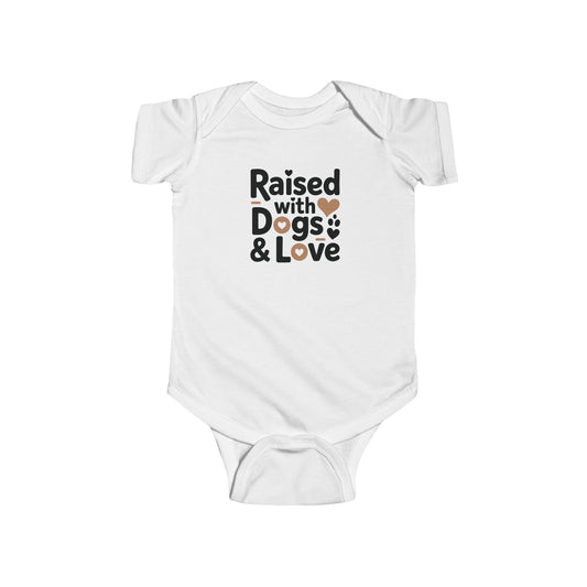 Baby Bodysuit - Raised With Dogs & Love