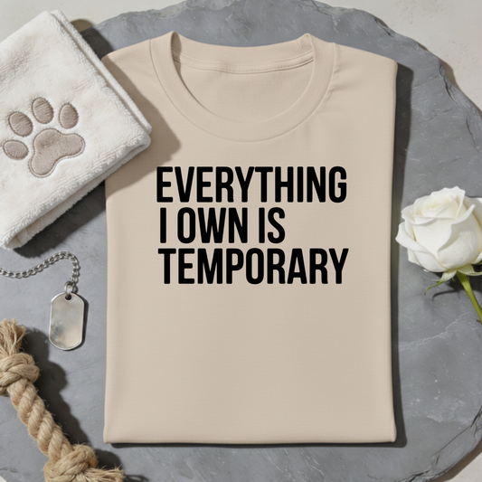 Everything Temporary T-Shirt