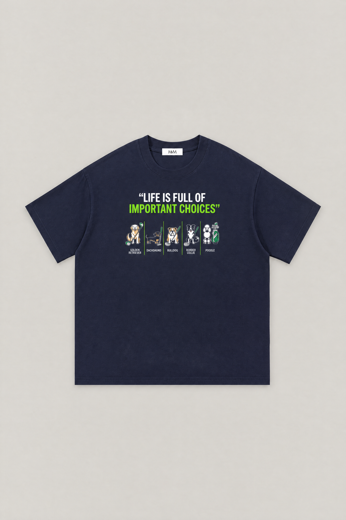 Full of Choices Dog Golf Tee in navy, flat lay front view. Color: Navy