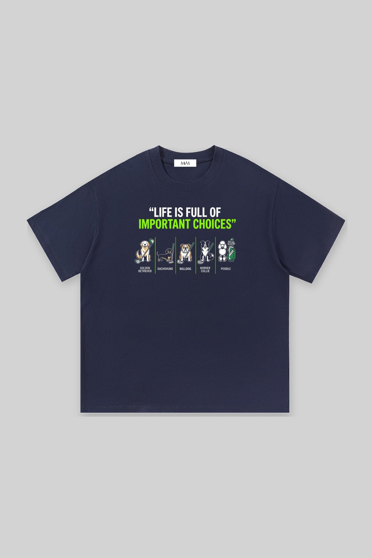 Full of Choices Dog Golf Tee in navy, front view
