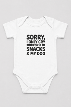 Pink baby bodysuit with Sorry I Only Cry For Snacks and My Dog print, snap closure