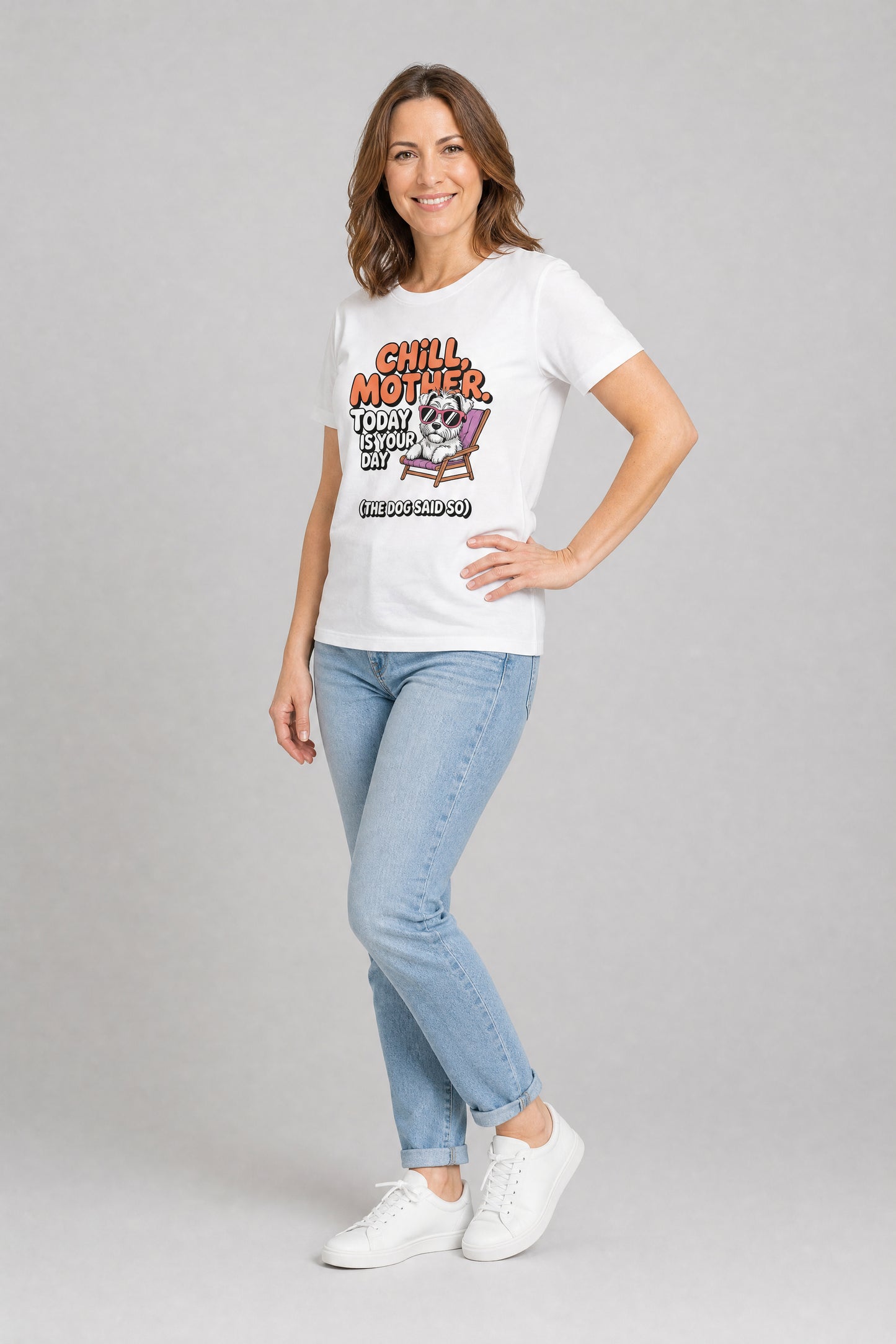 Chill Mother T-Shirt - Funny Dog Mom Gift Tee