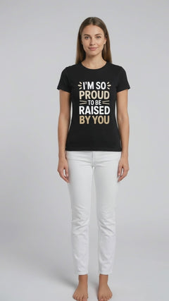 I'm So Proud T-Shirt - Funny Gift for Mom from Kids